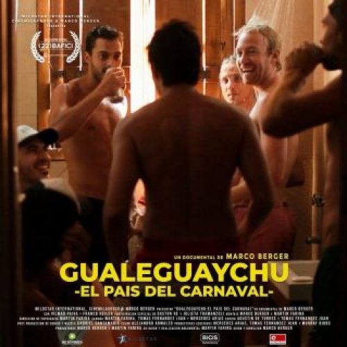 GUALEGUAYCHÚ: el país del Carnaval. Competencia Oficial Americana 22 BAFICI.